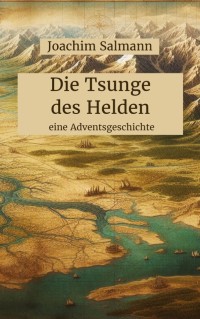 Die Tsunge des Helden